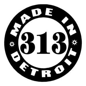 made in detroit 313