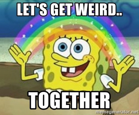 lets get weird together